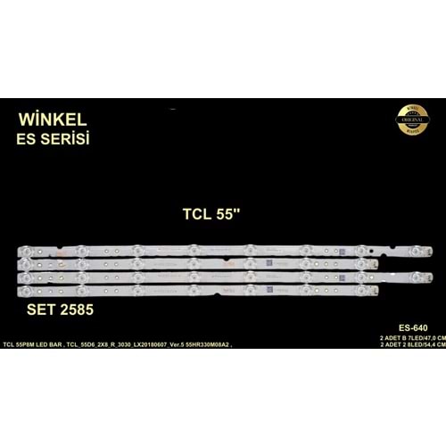 TCL Tv LED BAR 55 inç 4 Lü Takım 2XA 54,4 CM 8 LED 2XB 47 CM 7 LED 284683-U5